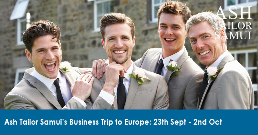 Ash Tailor Samuis Business Trip to Europe 23th Sept - 2nd Oct