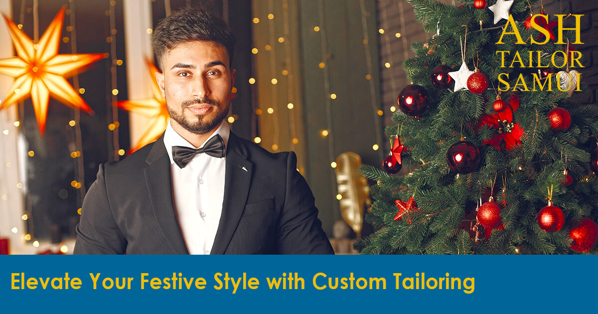 Elevate Your Festive Style with Custom Tailoring